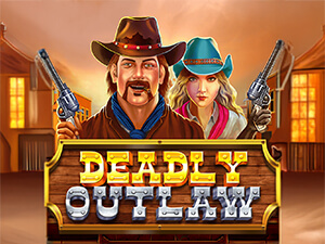 DEADLY OUTLAW